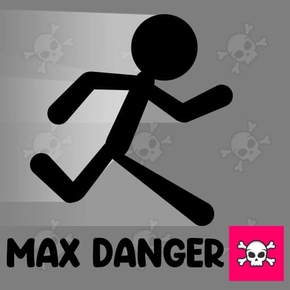 Maximum Danger